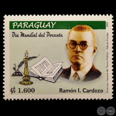 Retrato de RAMN INDALECIO CARDOZO - DA MUNDIAL DEL DOCENTE - SELLOS POSTALES DEL PARAGUAY AO 2.001